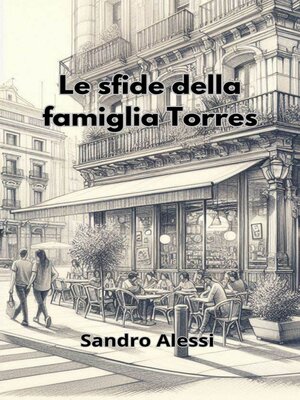 cover image of Le sfide della famiglia Torres